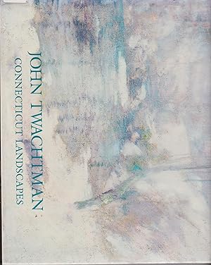 Bild des Verkufers fr John Twachtman: Connecticut Landscapes zum Verkauf von Robinson Street Books, IOBA