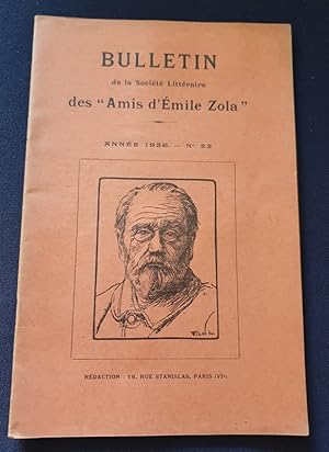 Bulletin de la Société Littéraire des " Amis d'Emile Zola " - Année 1936 - N.22