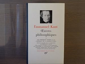 Image du vendeur pour Oeuvres philosophiques. Tome I. Des premiers crits  la "Critique de la raison pure". mis en vente par Tir  Part