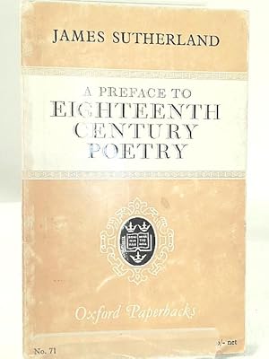 Bild des Verkufers fr A Preface to Eighteenth Century Poetry zum Verkauf von World of Rare Books