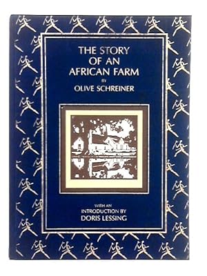 Bild des Verkufers fr Story of an African Farm zum Verkauf von World of Rare Books