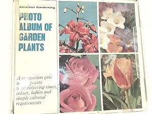 Bild des Verkufers fr Amateur Gardening Photo Album of Garden Plants zum Verkauf von World of Rare Books