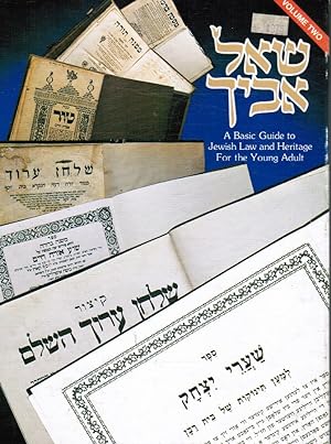 She'al Avikha: a Basic Guide to Jewish Law and Heritage- Based on the Classical Yiddish Sefer