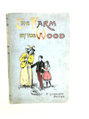 Bild des Verkufers fr The Farm By the Wood zum Verkauf von World of Rare Books