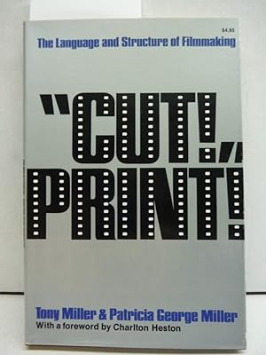 Cut! Print!: The Language and Structure of Filmmaking (A Da Capo paperback)