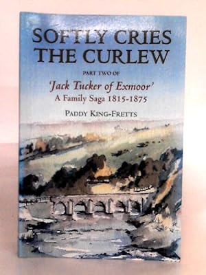 Seller image for Softly Cries the Curlew for sale by World of Rare Books
