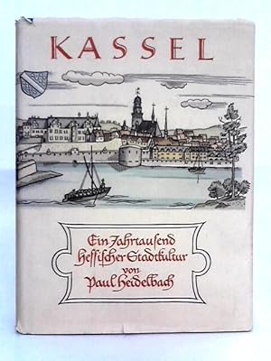 Bild des Verkufers fr Kassel; Ein Jahrtausend hessischer Stadtkultur zum Verkauf von World of Rare Books