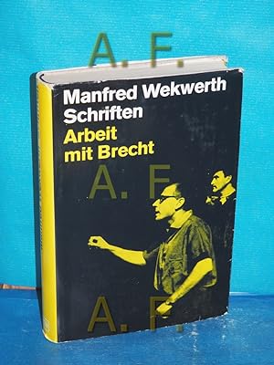Bild des Verkufers fr Schriften, Arbeit mit Brecht zum Verkauf von Antiquarische Fundgrube e.U.