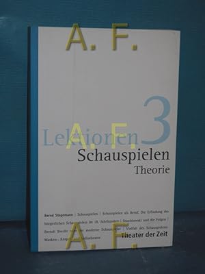 Bild des Verkufers fr Schauspielen - Theorie (Lektionen 3) zum Verkauf von Antiquarische Fundgrube e.U.