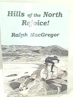 Seller image for Hills of the North Rejoice! for sale by World of Rare Books