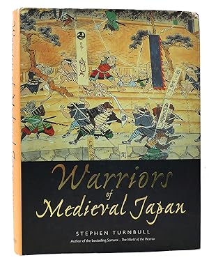 Imagen del vendedor de WARRIORS OF MEDIEVAL JAPAN a la venta por Rare Book Cellar