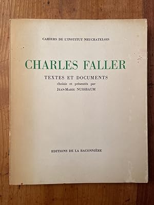 Seller image for Charles Faller, textes et documents choisis et prsents par Jean-Marie Nussbaum for sale by Librairie des Possibles