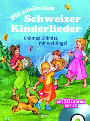 Bild des Verkufers fr Die schnsten Schweizer Kinderlieder zum Verkauf von primatexxt Buchversand