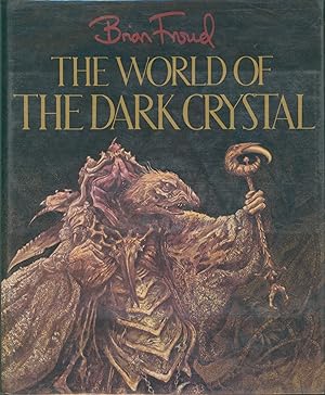 Immagine del venditore per The World of the Dark Crystal (signed) venduto da Bud Plant & Hutchison Books