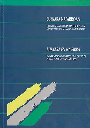 Imagen del vendedor de Euskara Nafarroan / Euskara En Navarra. Datos Sociolinguisticos.1991 a la venta por Bcher bei den 7 Bergen