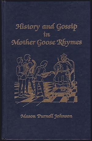 History and Gossip in Mother Goose Rhymes (SIGNED)