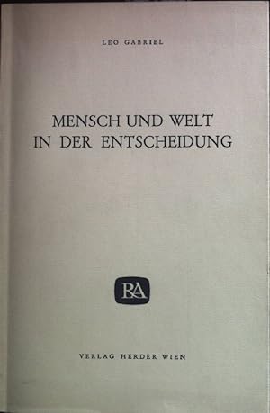 Bild des Verkufers fr Mensch und Welt in der Entscheidung. Ruf und Antwort 1 zum Verkauf von books4less (Versandantiquariat Petra Gros GmbH & Co. KG)