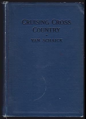 Image du vendeur pour Cruising Cross Country Or The Journeyings of an Editor mis en vente par JNBookseller