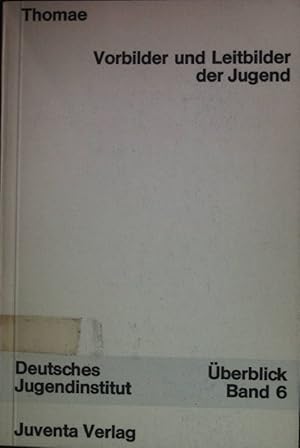Seller image for Vorbilder und Leitbilder der Jugend. berblick zur wissenschaftlichen Jugendkunde Band 6 for sale by books4less (Versandantiquariat Petra Gros GmbH & Co. KG)