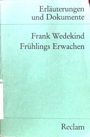 Image du vendeur pour Frank Wedekind, Frhlings Erwachen. Universal-Bibliothek ; Nr. 8151 : Erl. u. Dokumente mis en vente par books4less (Versandantiquariat Petra Gros GmbH & Co. KG)