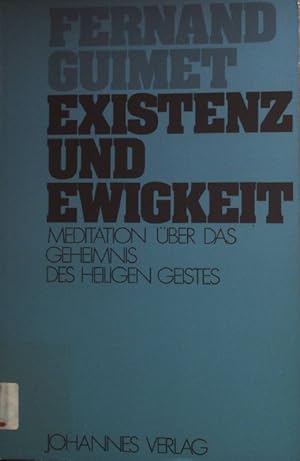 Bild des Verkufers fr Existenz und Ewigkeit. Meditation ber das Geheimnis des Heiligen Geistes. Theologia romanica I zum Verkauf von books4less (Versandantiquariat Petra Gros GmbH & Co. KG)