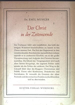 Bild des Verkufers fr Der Christ in der Zeitenwende. zum Verkauf von books4less (Versandantiquariat Petra Gros GmbH & Co. KG)