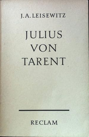 Seller image for Julius von Tarent : Ein Trauerspiel. Reclams Universal-Bibliothek ; Nr. 111/112 for sale by books4less (Versandantiquariat Petra Gros GmbH & Co. KG)