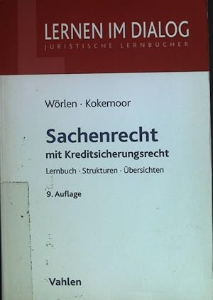Image du vendeur pour Sachenrecht : mit Kreditsicherungsrecht ; Lernen im Dialog mis en vente par books4less (Versandantiquariat Petra Gros GmbH & Co. KG)