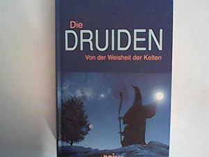 Bild des Verkufers fr Die Druiden: Von der Weisheit der Kelten zum Verkauf von ANTIQUARIAT FRDEBUCH Inh.Michael Simon