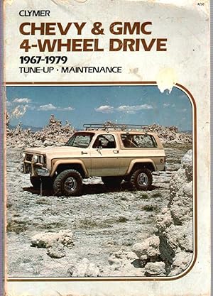 Image du vendeur pour Chevy and Gmc 4-Wheel Drive Series 1967-1979 Tune-up Maintenancel Shop Manual mis en vente par ABookLegacy, Mike and Carol Smith