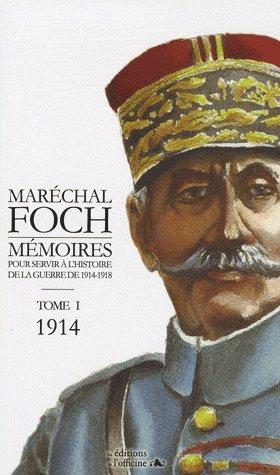 Mémoires pour servir à l'histoire de la guerre de 1914-1918