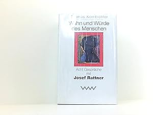 Bild des Verkufers fr Wahn und Wrde des Menschen: Acht Gesprche mit Josef Rattner zum Verkauf von Book Broker