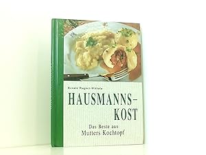 Imagen del vendedor de Hausmannskost: Das Beste aus Mutters Kochtopf. Mit kulinarischen Randbemerkungen (Kulinarium) a la venta por Book Broker