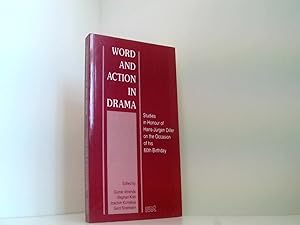 Seller image for Word and Action in Drama: Studies in Honour of Hans-Jrgen Diller on the Occasion of his 60th Birthday for sale by Book Broker