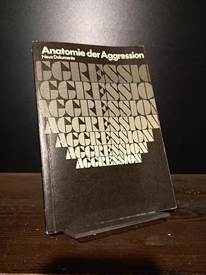 Anatomie der Aggression. Neue Dokumente zu den Kriegszeiten des faschistischen deutschen Imperial...