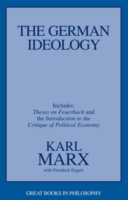 Seller image for The German Ideology: Including Thesis on Feuerbach (Paperback or Softback) for sale by BargainBookStores