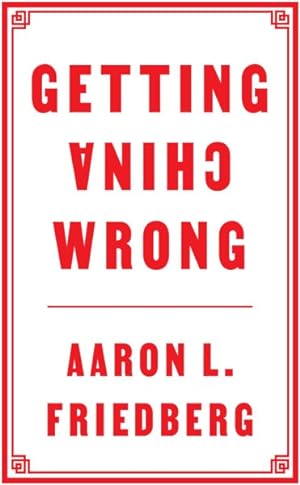 Seller image for Getting China Wrong for sale by GreatBookPrices
