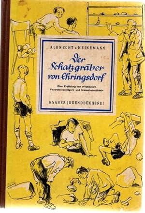 Imagen del vendedor de Der Schatzgrber von Ehringsdorf, Eine Erzhlung von Wildbeutern, Feuersteinschlgern und Menschenschdeln, Knabes Jugendbcherei, a la venta por nika-books, art & crafts GbR