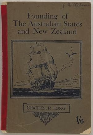 Founding of the Australian States and New Zealand.