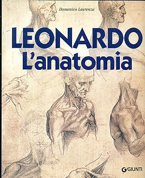 Bild des Verkufers fr Leonardo, l'anatomia zum Verkauf von Studio Bibliografico Marini