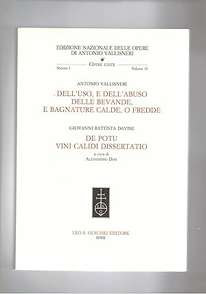 Imagen del vendedor de Dell'uso e dell'abuso delle bevande, e bagnature calde, o fredde. De potu vini caldi dissertatio. a la venta por Libreria Gull