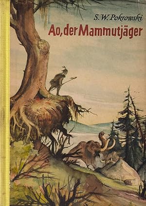 Ao, der Mammutjäger Erzählung