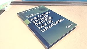 Image du vendeur pour Brain-Computer-Interfaces in their ethical, social and cultural contexts: 12 (The International Library of Ethics, Law and Technology, 12) mis en vente par BoundlessBookstore