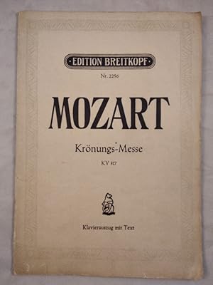 Bild des Verkufers fr Krnungsmesse. (Missa Nr. 14) C dur - C major - Ut majeur. K.V. 317. Klavierauszug mit Text. Edition Breitkopf. Nr. 2256. zum Verkauf von KULTur-Antiquariat