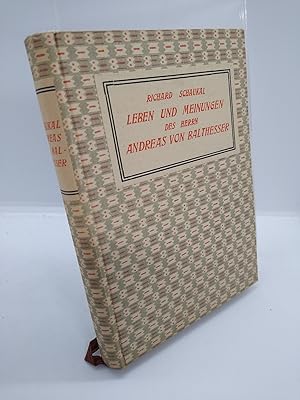 Leben und Meinungen des Herrn Andreas von Balthesser eines Dandy und Dilettanten