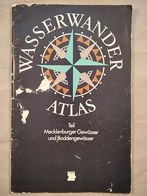 Wasserwander Atlas. Teil Mecklenburger Gewässer und Boddengewässer.