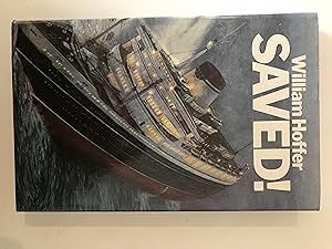 Image du vendeur pour Saved: Story of the "Andrea Doria" mis en vente par Repton and Clover