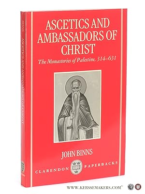 Bild des Verkufers fr Ascetics and Ambassadors of Christ : The Monasteries of Palestine 314-631. zum Verkauf von Emile Kerssemakers ILAB