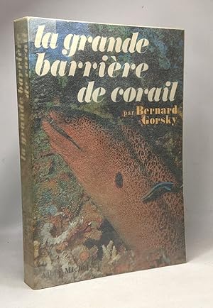 Bild des Verkufers fr La grande barrire de corail zum Verkauf von crealivres
