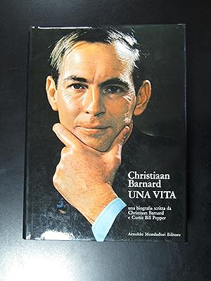 Barnard Christiaan. Una vita. Mondadori 1969 - I.